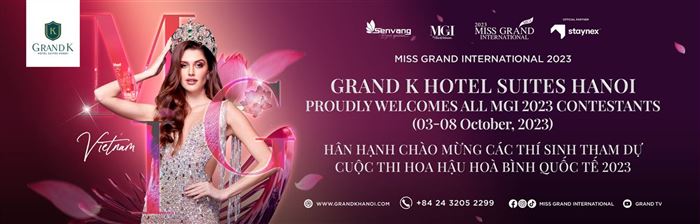 Grand K Hotel Suites Hanoi: Điểm đến đầu tiên của các thí sinh Hoa hậu Hoà bình quốc tế 2023